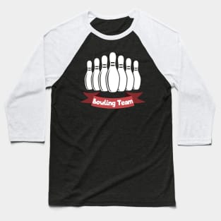 Bowling team Baseball T-Shirt